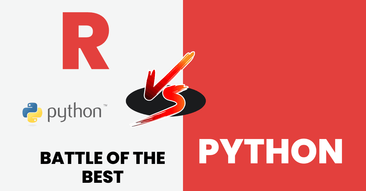 R vs Python : Battle of the Best