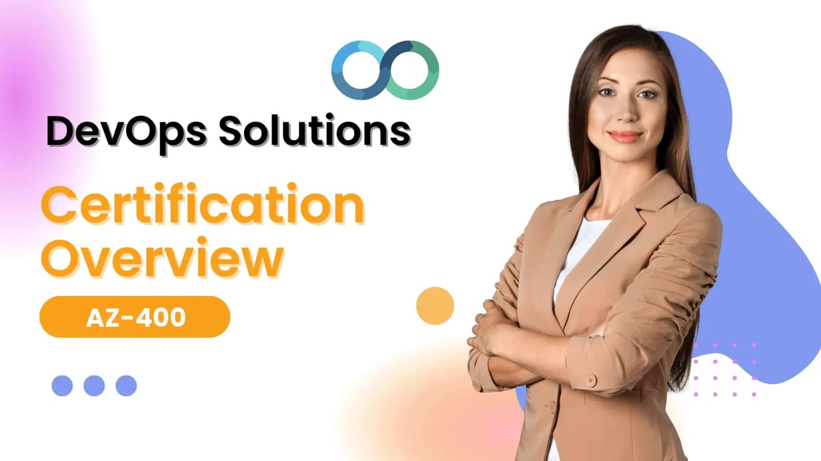 DevOps Solutions: AZ-400 Certification Overview